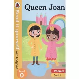 Queen Joan. Read it yourself with Ladybird. Level 0. Step 7