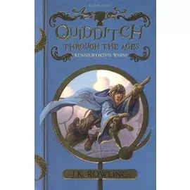 Quidditch Through the Ages. Kennilworthy Wisp