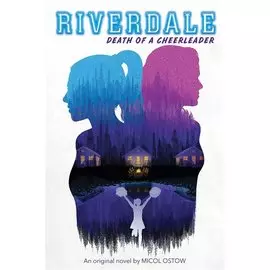 Riverdale. Death of a Cheerleader