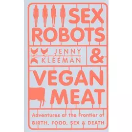 Robots &amp; Vegan Meat