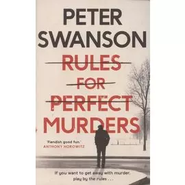 Rules for Perfect Murders