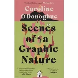 Scenes of a Graphic Nature