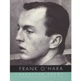 Selected Poems of Frank OHara