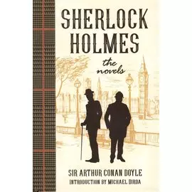 Sherlock Holmes the Novels