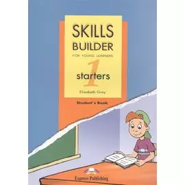 Skills Builder STARTERS 1. Students Book. Учебник