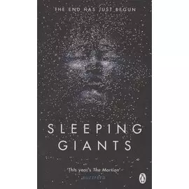 Sleeping Giants. Themis Files. Book 1