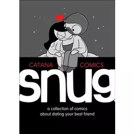Snug A Collection of Comics about Dating Your Best Friend