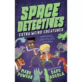 Space Detectives. Extra Weird Creatures