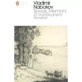 Speak, Memory. An Autobiography Revisited