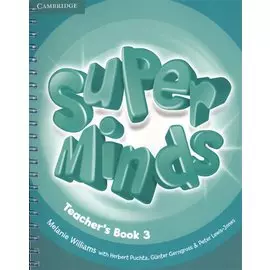 Super Minds 3. Teacher's Book