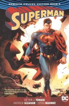 Superman: The Rebirth Deluxe Edition Book 3