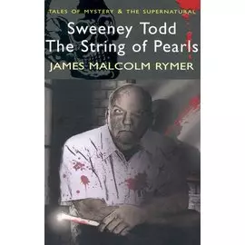 Sweeney Todd The String of Pearls