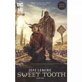 Sweet Tooth Book One