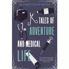 Tales of Adventure and Medical Life