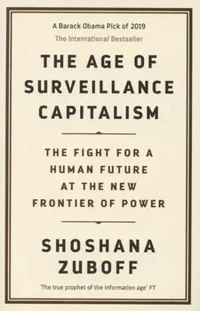 The Age of Surveillance Capitalism