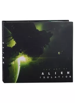 The Art of Alien. Isolation