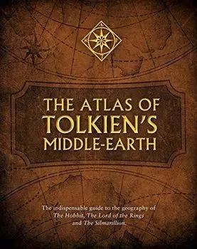 The Atlas of Tolkien s Middle-earth