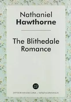 The Blithedale Romance