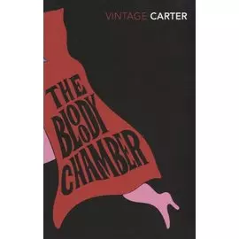 The Bloody Chamber And Other Stories