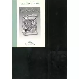 The Blue Scarab. Teacher`s Book