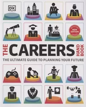 The Careers Handbook: The ultimate guide to planning your future