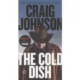 The Cold Dish. A Longmire Mystery