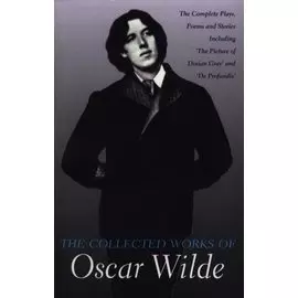 The Collected Works of Oscar Wilde