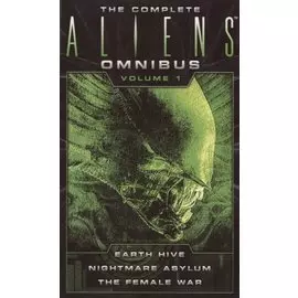 The Complete Aliens. Omnimbus: Volume One