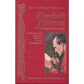 The Complete stories of Sherlock Holmes