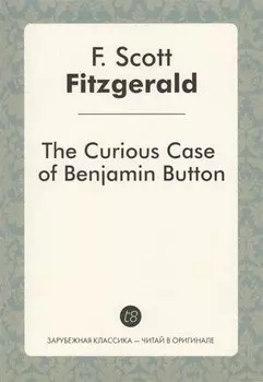 The Curious Case of Benjamin Button