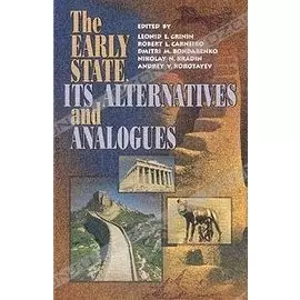 The Early State Its Alternatives and Analogues. Grinin L. (КомКнига)