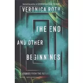 The End and Other Beginnings