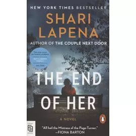 The End of Her. A Novel