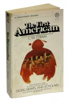 The First American: A Story of North American Archaeology