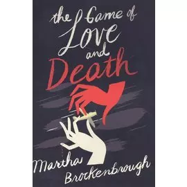 The Game of Love and Death