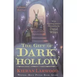 The Gift of Dark Hollow