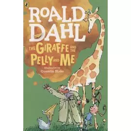 The Giraffe and the Pelly and Me