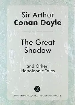 The Great Shadow and Other Napoleonic Tales