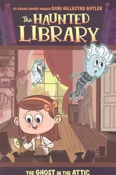 The Haunted Library: The Ghost in the Attic 2