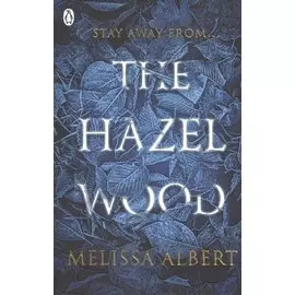 The Hazel Wood
