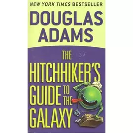 The Hitchhiker s Guide to the Galaxy