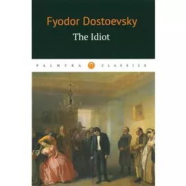 The Idiot