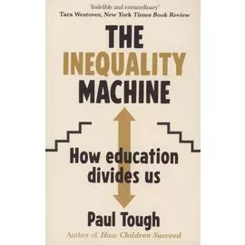 The Inequality Machine