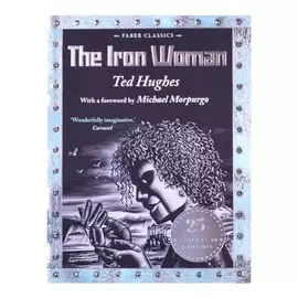 The Iron Woman. 25th Anniversary Edition