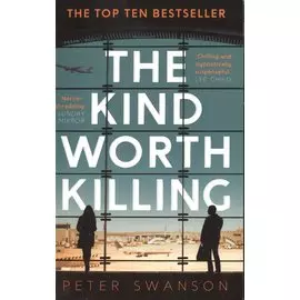 The Kind Worth Killing
