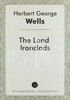 The Land Ironclads