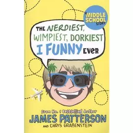 The Nerdiest, Wimpiest, Dorkiest I Funny Ever