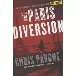 The Paris Diversion. A Novel