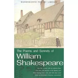 The Poems and Sonnets of William Shakespeare