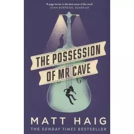 The Possession of Mr Cave